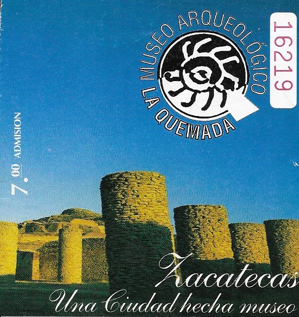 Ticket stub for entry to the ruins of the ancient city of La Quemada, near Zacatecas
